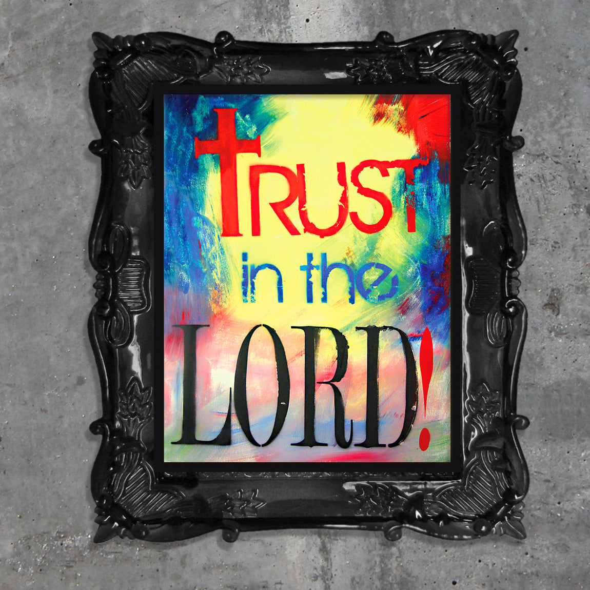 Trust in the Lord!