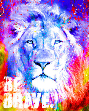 Be Brave- Lion