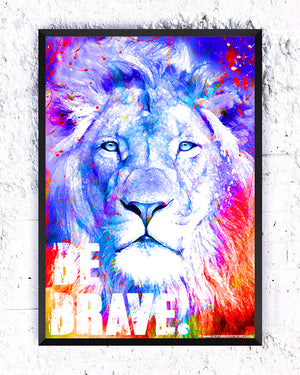 Be Brave- Lion