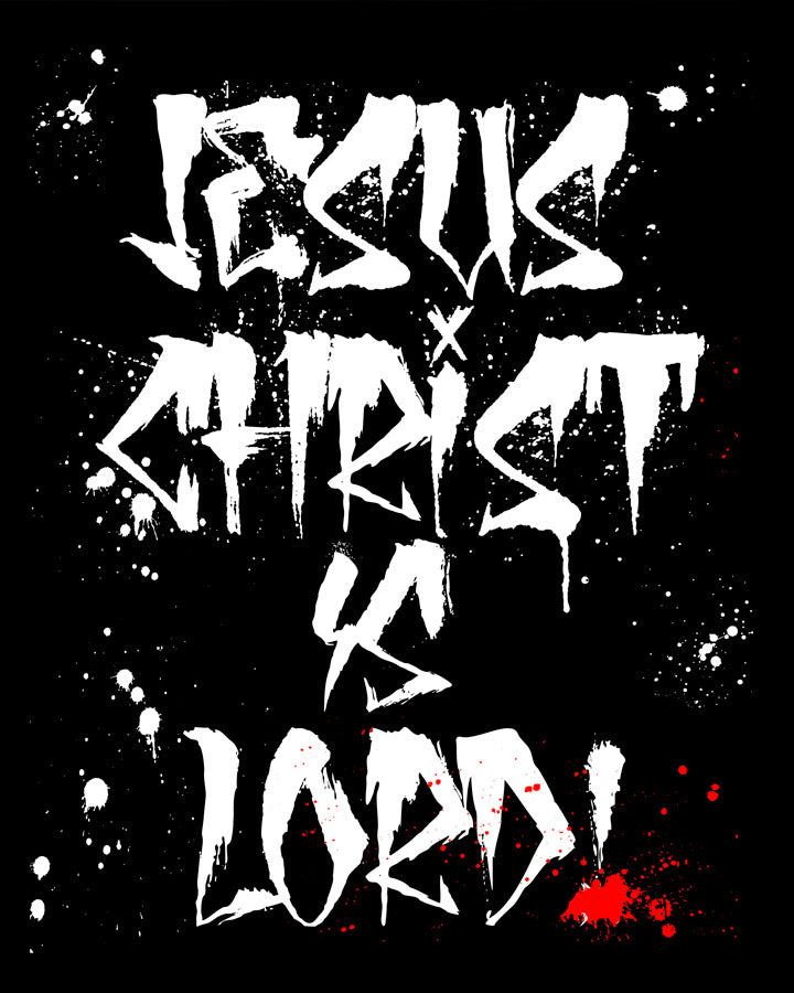 Jesus Christ is Lord!